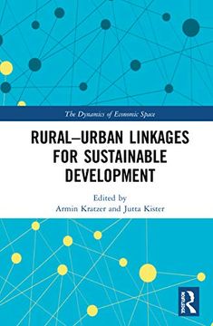 portada Rural-Urban Linkages for Sustainable Development (The Dynamics of Economic Space) (in English)