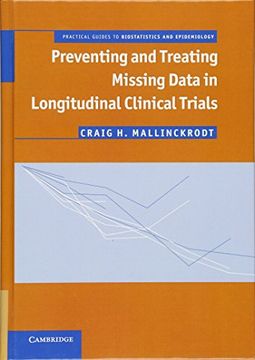 portada Preventing and Treating Missing Data in Longitudinal Clinical Trials (en Inglés)