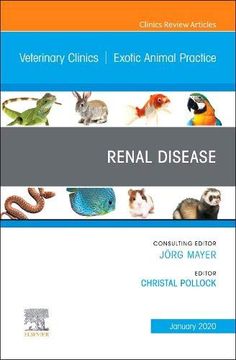 portada Renal Disease, an Issue of Veterinary Clinics of North America: Exotic Animal Practice, 1e (The Clinics: Veterinary Medicine) (en Inglés)