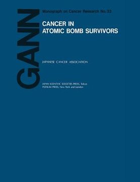 portada Cancer in Atomic Bomb Survivors (en Inglés)