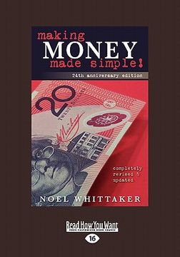 portada making money made simple: the aim of this book is to cover the essentials of money, investment, borrowing and personal finance in a simple way. (in English)