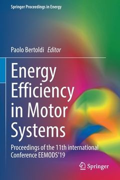 portada Energy Efficiency in Motor Systems: Proceedings of the 11th International Conference Eemods'19 