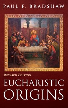 portada Eucharistic Origins, Revised Edition (en Inglés)