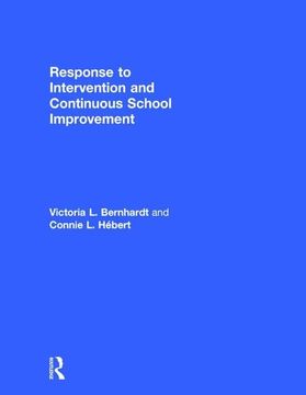 portada Response to Intervention and Continuous School Improvement: How to Design, Implement, Monitor, and Evaluate a Schoolwide Prevention System (en Inglés)