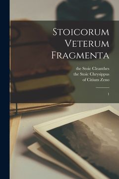 portada Stoicorum veterum fragmenta: 1 (en Latin)