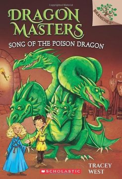 portada Song of the Poison Dragon: A Branches Book (Dragon Masters #5): Volume 5 (en Inglés)