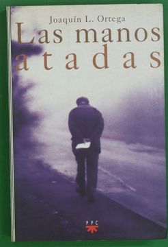portada Las Manos Atadas (in Spanish)