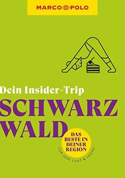 portada Marco Polo Dein Insider-Trip Schwarzwald: Schwarzwald Hier und Jetzt. Erlebe Deine Region Ganz Neu! (Marco Polo Insider-Trips) (en Alemán)
