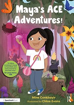 portada Maya's ace Adventures! A Story to Celebrate Children's Resilience Following Adverse Childhood Experiences (en Inglés)