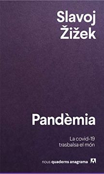 portada Pandèmia: La Covid-19 Trasbalsa el Món: 26 (Nuevos Cuadernos Anagrama) (in Catalá)