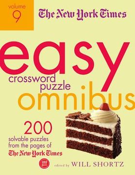 portada the new york times easy crossword puzzle omnibus volume 9: 200 solvable puzzles from the pages of the new york times (en Inglés)