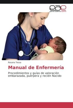 portada Manual de Enfermería: Procedimientos y guías de valoración embarazada, puérpera y recién Nacido