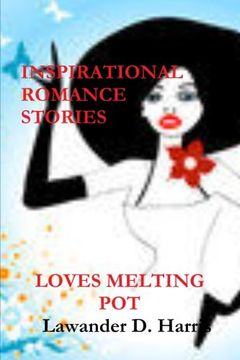 portada Loves Melting Pot - Inspirational Romance Stories