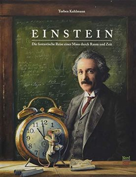 portada Einstein: Die Fantastische Reise Einer Maus Durch Raum und Zeit (in German)