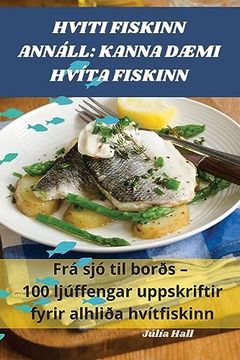 portada Hviti Fiskinn Annáll: Kanna DÆmi Hvíta Fiskinn (in Icelandic)