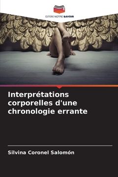 portada Interprétations corporelles d'une chronologie errante (in French)