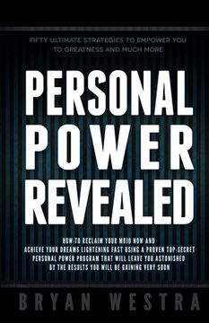 portada Personal Power Revealed: How-To Reclaim Your Mojo Now And Achieve Your Dreams Lightening Fast Using A Proven Top-Secret Personal Power Program (en Inglés)