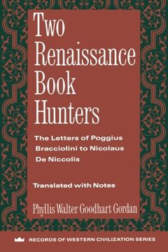 portada Two Renaissance Book Hunters: The Letters of Paggius Bracciolini to Nicolaus Deniccolis (en Inglés)