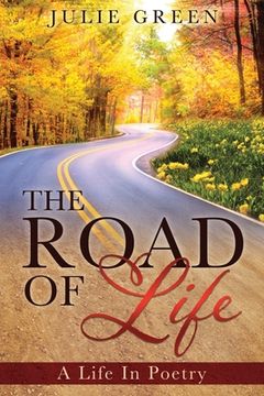 portada The ROAD OF Life: A Life In Poetry (en Inglés)