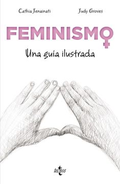 portada Feminismo: Una Guía Ilustrada (Filosofía - Filosofía y Ensayo)
