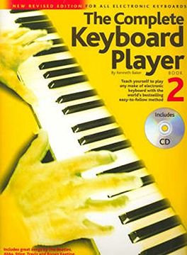 portada The Complete Keyboard Player: Book 2 With cd: Teach Yourself to Play any Make of Electronic Keyboard With the World's Bestselling Easy-To-Follow Method (en Inglés)