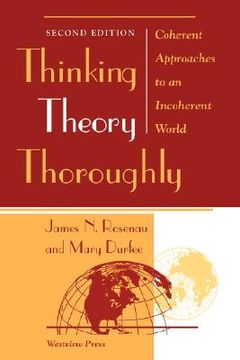 portada thinking theory thoroughly: coherent approaches to an incoherent world, second edition (en Inglés)