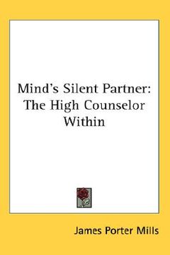 portada mind's silent partner: the high counselor within (en Inglés)