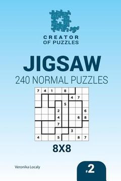 portada Creator of puzzles - Jigsaw 240 Normal Puzzles 8x8 (Volume 2) (en Inglés)