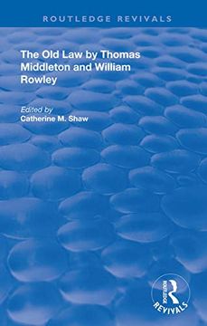 portada The old law by Thomas Middleton and William Rowley (Routledge Revivals) (en Inglés)