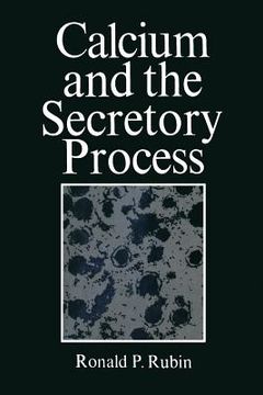 portada Calcium and the Secretory Process (en Inglés)