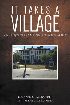 portada It Takes a Village: The Integration of the Hillburn School System (en Inglés)