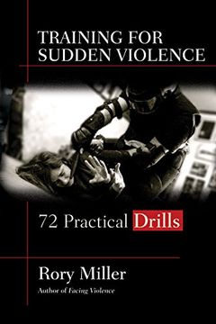portada Training for Sudden Violence: 72 Practical Drills (in English)