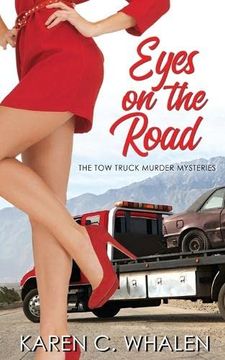 portada Eyes on the Road (The tow Truck Murder Mysteries) (in English)