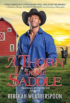 portada A Thorn in the Saddle: 3 (Cowboys of California) (en Inglés)
