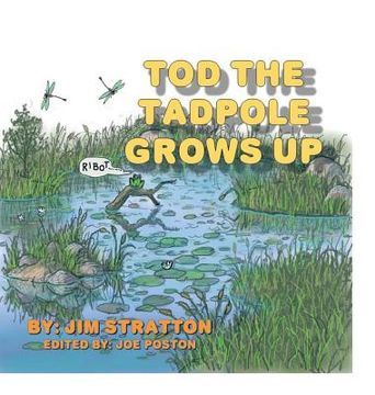 portada Tod the Tadpole Grows Up (in English)