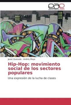 portada Hip-Hop: movimiento social de los sectores populares: Una expresión de la lucha de clases (Spanish Edition)