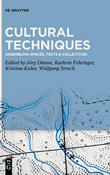 portada Cultural Techniques Assembling Spaces, Texts & Collectives (en Inglés)
