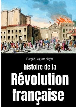 portada Histoire de la Révolution française: Sociologie des bouleversements sociaux et politiques en France de 1789 à 1814 (en Francés)