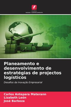 portada Planeamento e Desenvolvimento de Estratégias de Projectos Logísticos