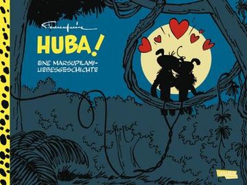 portada Huba! - Eine Marsupilami-Liebesgeschichte (Hochwertige Jubiläumsedition 100 Jahre Franquin) (in German)