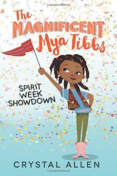 portada The Magnificent Mya Tibbs: Spirit Week Showdown (en Inglés)