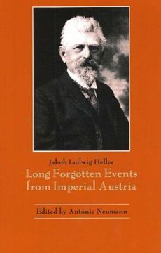 portada Long-Forgotten Events From Imperial Austria (Studies in Austrian Literature, Culture, and Thought Translation Series) (in English)