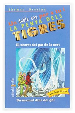 portada el secret del gat de la sort ; un mamut dins del gel (en Catalá)