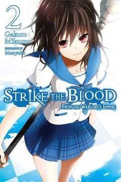 portada Strike the Blood, Vol. 2: From the Warlord's Empire - Light Novel (Strike the Blood (Light Novel), 2) (Volume 2) (in English)