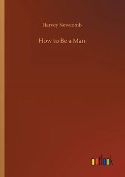 portada How to Be a Man (en Inglés)