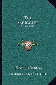 portada the smuggler: a tale (1823) (in English)