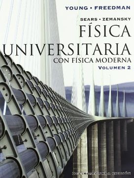 Libro Fisica Universitaria Con Fisica Moderna Vol. 2 (12ª Ed. ) De Hugh ...