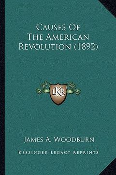 portada causes of the american revolution (1892) (in English)