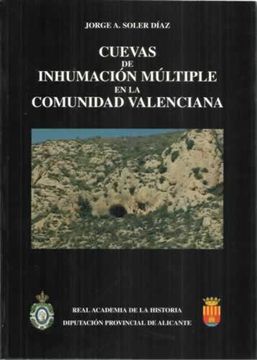 portada Cuevas de inhumación múltiple en la Comunidad Valenciana I y II. 2 tomos