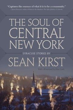 portada The Soul of Central New York: Syracuse Stories (en Inglés)
